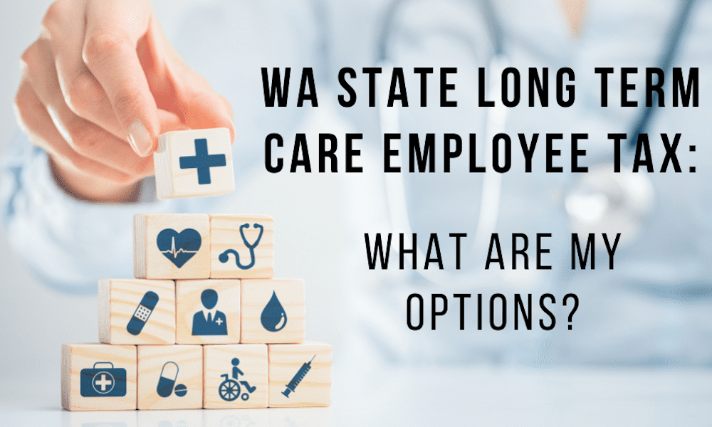 WA State Long Term Care Employee Tax